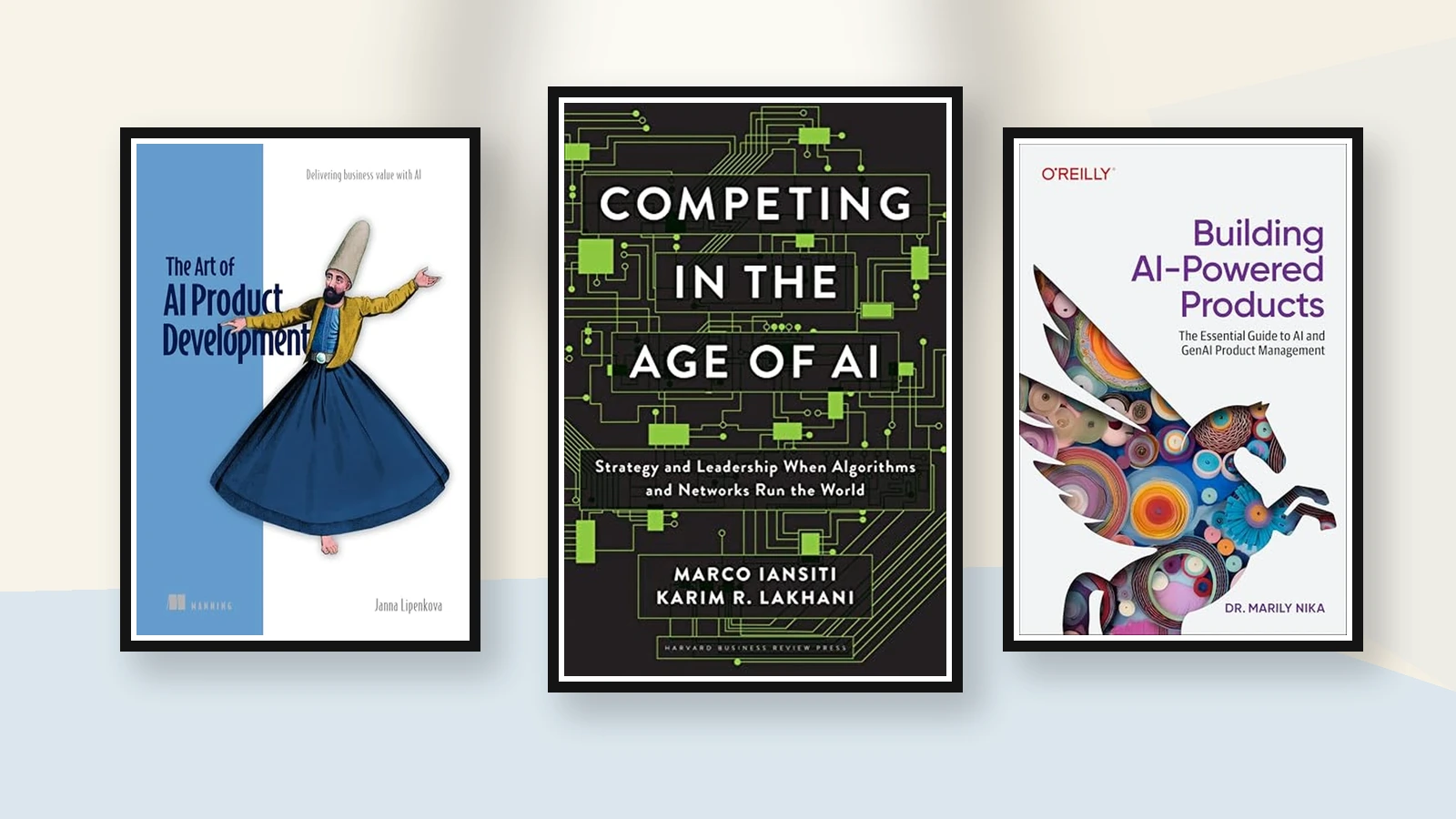 Three framed AI book covers: Competing in the Age of AI centered; The Art of AI Product Development left; Building AI-Powered Products right.