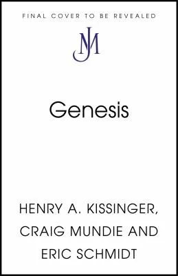 Genesis by Henry Kissinger, Eric Schmidt, and Craig Mundie book cover