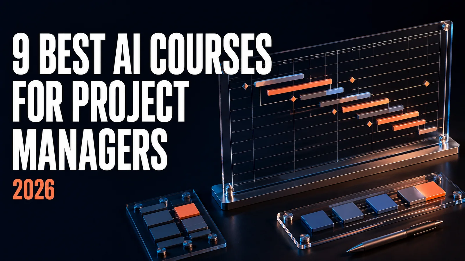 The headline 9 Best AI Courses for Project Managers 2026 beside a dark project dashboard with timelines, risk cards and team updates