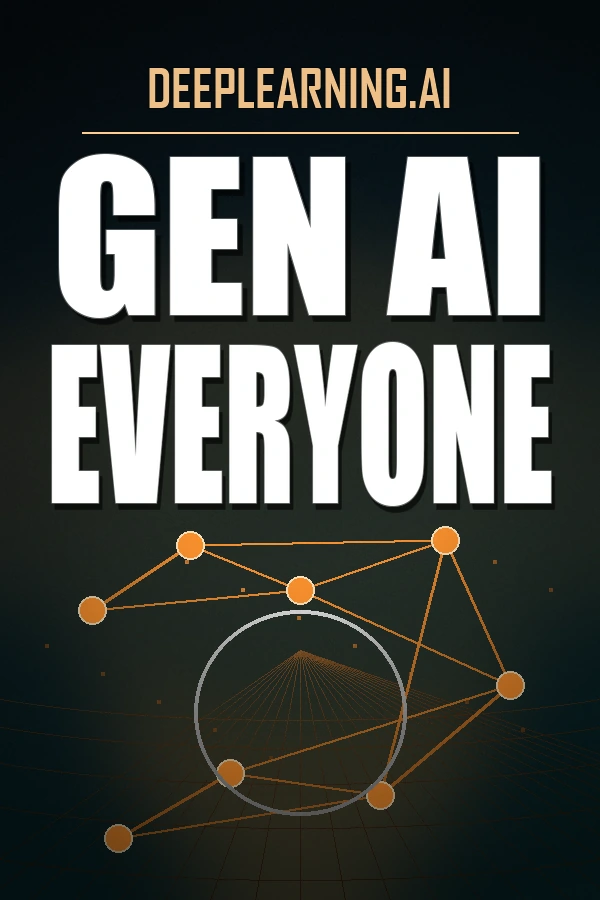 Generative AI for Everyone by Andrew Ng on Coursera and DeepLearning.AI course poster