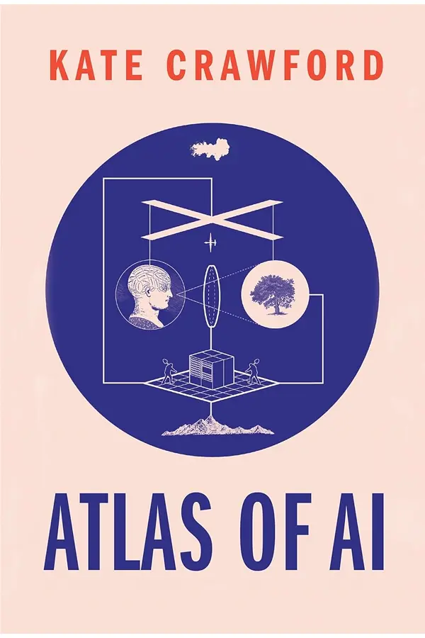 Atlas of AI by Kate Crawford book cover