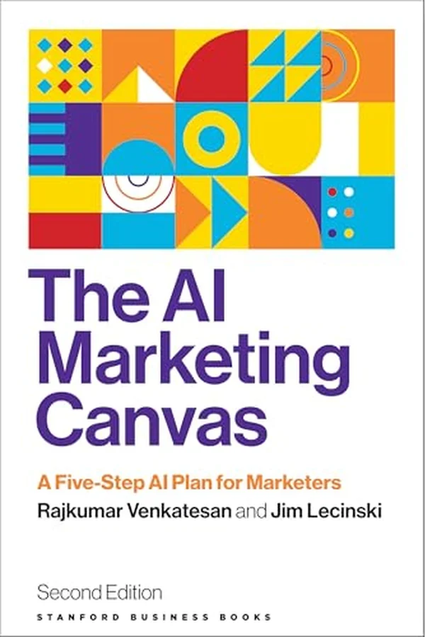 The AI Marketing Canvas by Rajkumar Venkatesan and Jim Lecinski book cover