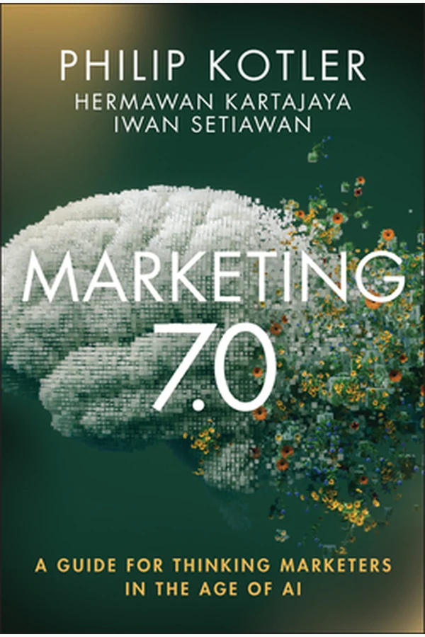 Marketing 7.0 by Philip Kotler, Hermawan Kartajaya and Iwan Setiawan book cover
