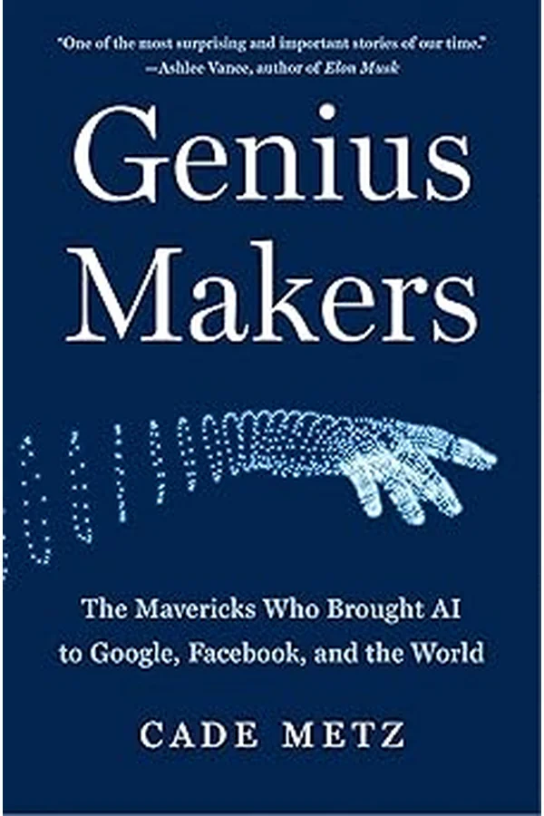Genius Makers by Cade Metz book cover