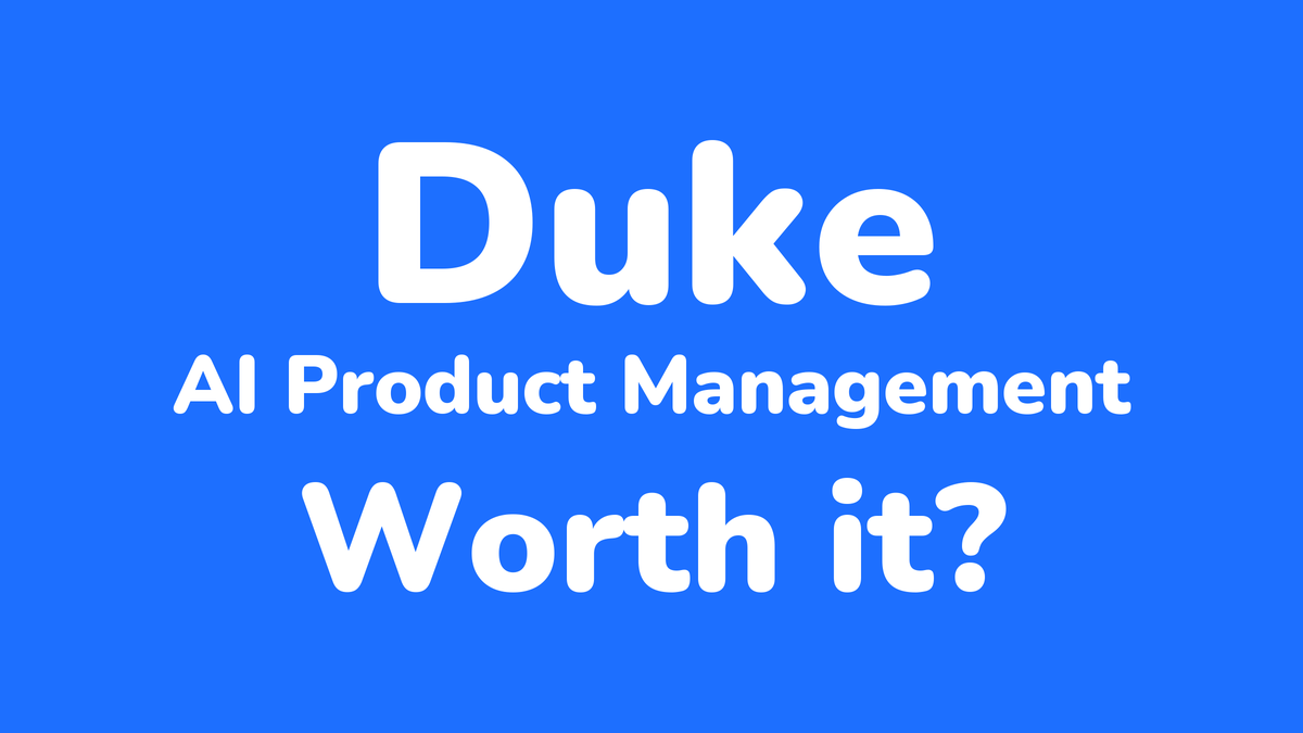 Is Duke's AI Product Management Specialization Worth It?